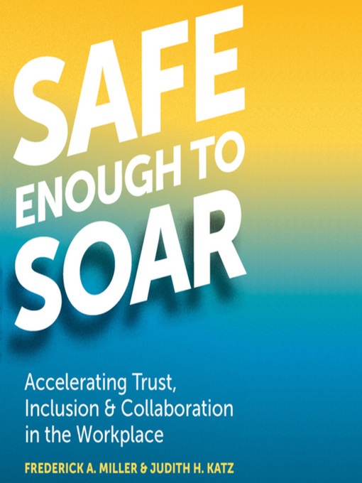 Title details for Safe Enough to Soar by Frederick A. Miller - Available